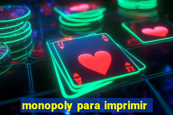 monopoly para imprimir